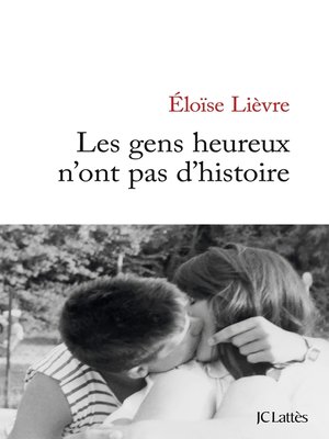 cover image of Les gens heureux n'ont pas d'histoire